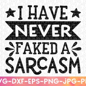 Non ho mai falsificato un sarcasmo Svg File per Cricut Svg Disegni Sarcastic Svg Citazioni Sassy Svg Silhouette Cameo Citazioni divertenti Svg Sarcasmo Citazione