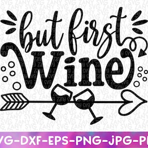 Pero primer vino svg terapia líquida svg cita de vino divertido svg alcohol svg beber svg copa de vino svg vino diciendo svg jugo de mamá svg vino caddy