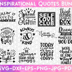 Inspirational Quotes Svg Bundle Positive Sayings svg Motivational Quotes svg bundle file for Cricut Silhouette Cameo Positive Svg Bundle