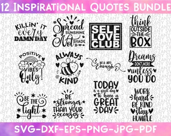 Inspirational Quotes Svg Bundle Positive Sayings svg Motivational Quotes svg bundle file for Cricut Silhouette Cameo Positive Svg Bundle