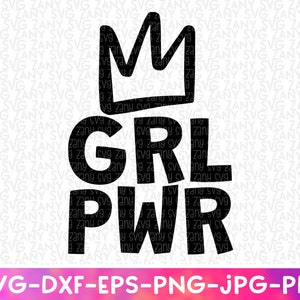 Grl Pwr Svg Archivo para Cricut Girl Power Feminist Cut File Feminism Gift Girl Power Svg Feminist Shirt Svg Women Empowerment Womens Rights Svg