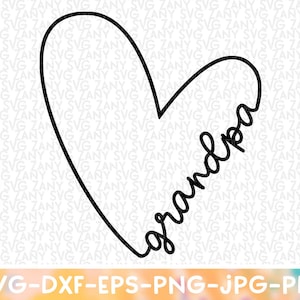 I Heart Grandpa Svg I Love Grandpa Svg Grandpa Bodysuit Grandparents Day Grandfather Gift Grandpa Birthday Gift Fathers Day Gift Svg Png Dxf