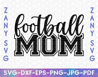 Football Mom Svg Files for Cricut Cut Files Silhouette Football Mama Svg Football Shirt Svg Football Fan Svg Football Mom Shirt Svg  Sports