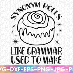 Synonym Rolls Like Grammar Used to Make Funny Pun Svg Funny Grandma Pun Humorous Saving Svg Cut File for Cricut Funny Quote Svg Kitchen Svg