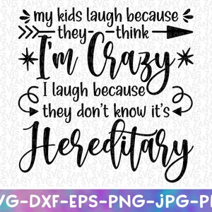 I Laugh Because Svg I Smile Because Svg Sarcastic Mom Shirt Crazy Mom Svg Dateien für Cricut Lustige Mama Zitat Svg Willkommen in unserer Familie Svg Png
