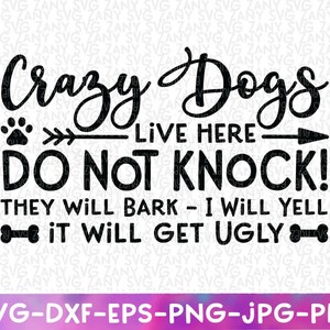 Crazy Dogs Live Here Lustiges Hunde Zitat Svg Datei für Cricut Crazy Dog Lady Svg Hund Mama Svg Hundetürmatte Lustige Hunde Svg Hund Mama Svg Hund Cut File