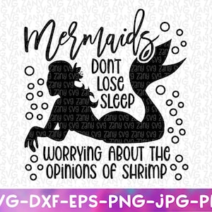 Les sirènes ne perdent pas le sommeil Drôle de sirène Svg Fichiers pour Cricut Motivationnel Svg Self Love Svg Maman Vie Svg Sirène Art Svg Sirène Cadeau Océan