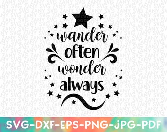 Wander Often Wonder Always Svg Cut Files for Cricut Designs Wanderlust Svg Travel Adventure Camp Shirt Printable Png Adventure Wall Art Dxf
