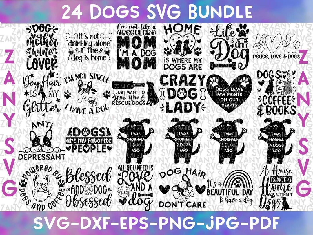 24 Dogs Svg Bundle Dog Svg Files for Cricut Dogs Make Me Happy Peace ...
