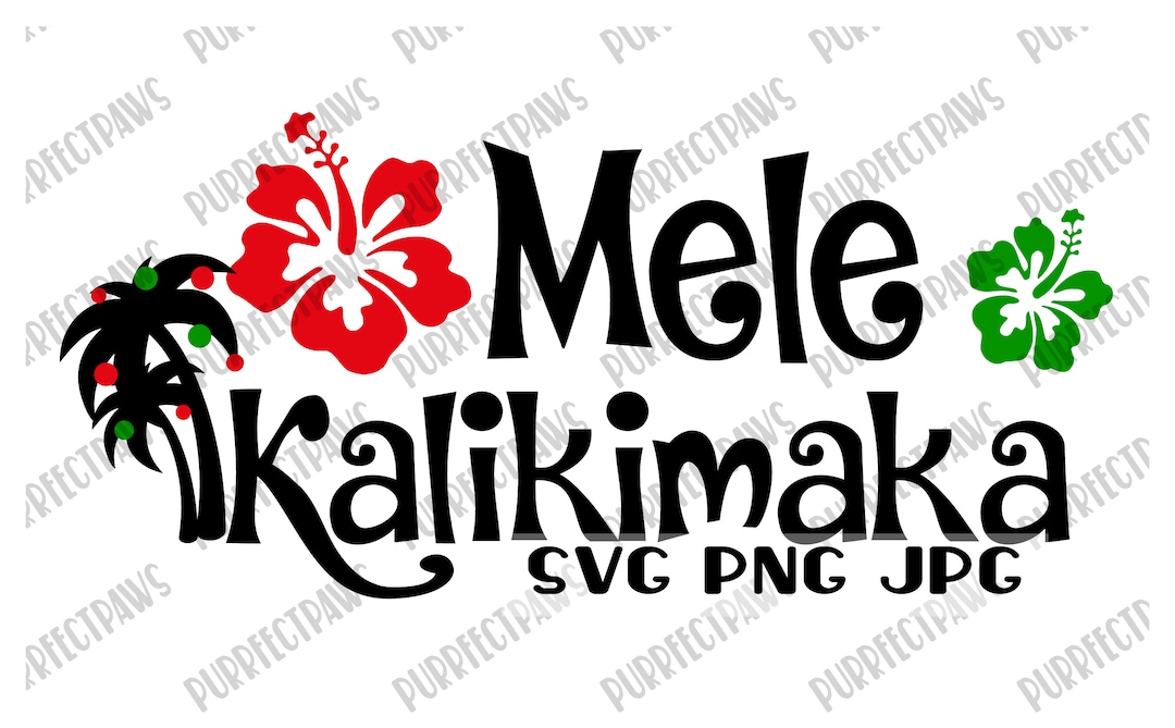Mele Kalikimaka SVG, Hawaiian Christmas, Christmas Svg, Mele Kalikimaka