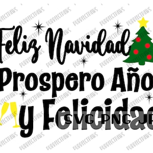 Feliz Navidad Prospero Ano Y Felicidad SVG, Spanish Merry Christmas Digital Cut File, Sublimation, Printable Instant Download svg png jpg