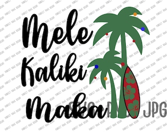 Mele Kalikimaka Hawaiian Merry Christmas Digital Design, Tropical Christmas Cut File Sublimation svg png jpg