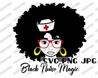 Black Nurse Magic SVG, Afro lady, mujer negra, enfermera, afro descarga instantánea svg png jpg
