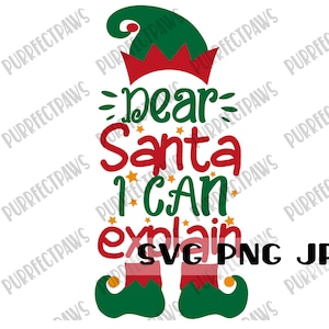 Caro Babbo Natale posso spiegare SVG, Natale svg, Maglietta di Natale, Caro Babbo Natale svg, Divertente svg, File di taglio, Sublimazione, Stampabile svg png jpg