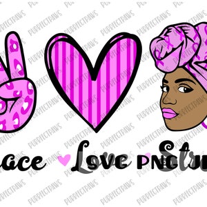 Peace Love Strong SVG, Breast Cancer Awareness Month, Pinktober, Wear Pink, Pink Ribbon, Fight Cancer, Cancer Survivor, svg png jpg