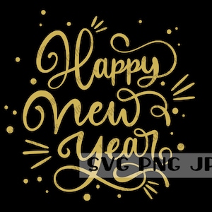 Feliz Ano Novo SVG, arquivo de corte digital, sublimação, para impressão, download instantâneo, clip art, Svg png jpg