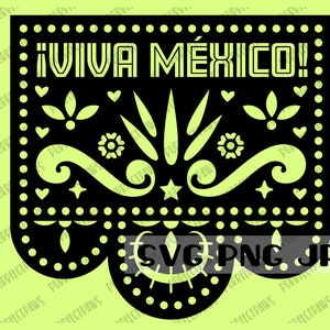 Viva Mexico Papel Picado SVG, Mexico SVG, Mexicano Fiesta SVG, Digital Image, Instant Download svg png jpg