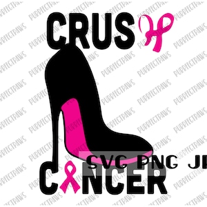 Crush Cancer SVG, Fight Cancer, Cancer Survivor, Breast Cancer Awareness Month, Pinktober, Wear Pink, Pink Ribbon, svg png jpg