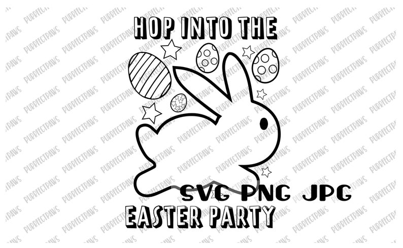 May include: Black and white line art illustration of a bunny rabbit hopping with Easter eggs. The text "HOP INTO THE EASTER PARTY" is below the bunny. The text "SVG PNG JPG" is above the bunny.