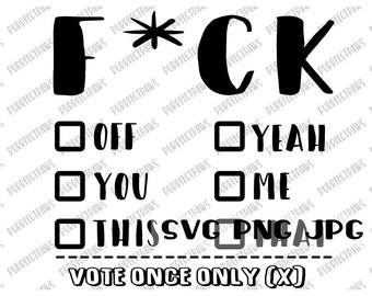 F*ck Off You This Yeah Me That Funny SVG, Funny Digital Cut File, Sublimation Instant Download svg png jpg