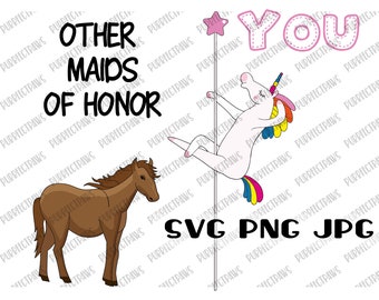 Other vs You Unicorn svg, Funny Unicorn SVG,  Other Maid of Honor and You svg,png jpg