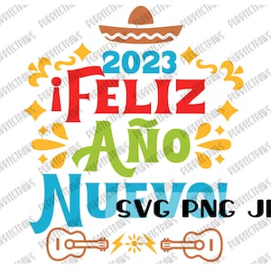 Feliz Año Nuevo! 2023 SVG, Happy New Year in Spanish, Digital Image, Instant Download svg png jpg