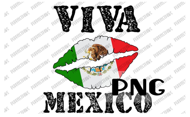 Viva Mexico PNG for Sublimation, Mexican Flag, Latin AF, Mexican Independence, Clip Art, Instant Download, PNG image 1