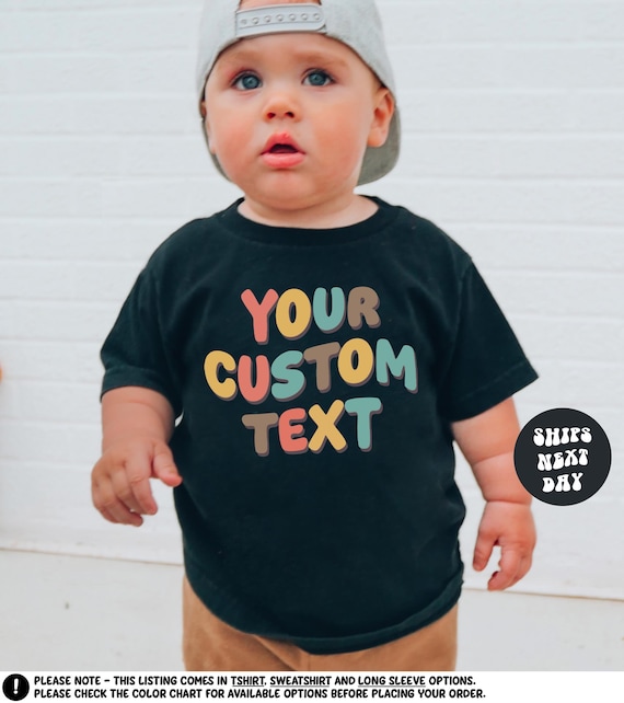 Custom Kids Shirt Personalized Shirt For Kids Custom Text Shirt Baby Custom Shirt Retro Toddler Shirt Custom Baby Shirt Toddler Sweatshirt