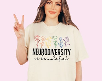 Neurodiversity Is Beautiful Shirt Autism Awareness Shirt Neurodiversity Shirt Sped Teacher Shirt Autistic Pride Shirt RTR244