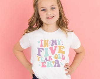 5th Birthday Shirt In My Five Year Old Era Sweatshirt Birthday Party Toddler Tee Birthday Sweatshirt Retro Birthday Shirt 5th Birthday Gift