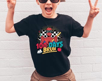 Boys 100 Days of School Shirt Spider 100 Days of School Shirt 100th Day of School Superhero 100 Days Shirt Spidey Boys 100th Days Bruh Tee