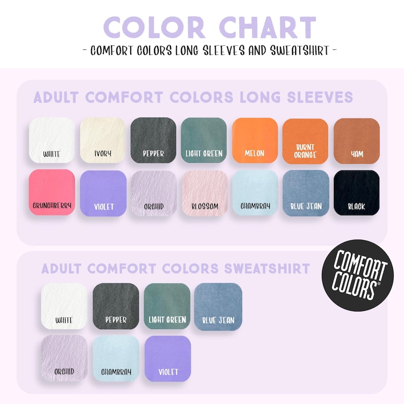 The image is a color chart that provides a visual guide for choosing comfortable colors for long sleeves and a sweatshirt. It includes a variety of colors, such as white, orange, green, and black, along with their corresponding names. The chart is designed to help individuals select the most suitable colors based on their preferences and comfort levels.