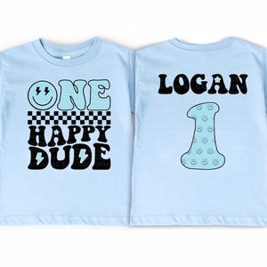 two shirts that say one happy dude and one happy dude
