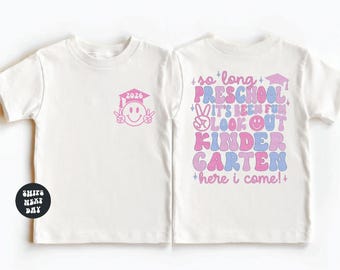 PRESCHOOL Graduation Shirt Last Day of School Tee Girls T-shirt Preschool Grad Gift Hello Kindergarten Toddler Shirt Kids Graduation Outfit