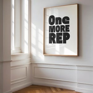 Gym poster | One more rep | Motivational Gym Quotes Wall Art | Fitness Digital Download | Workout Inspiration Print | Home Gym Wall Art