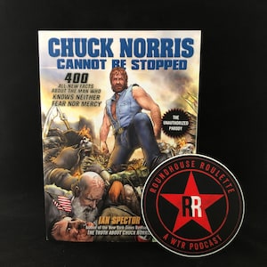 May include: A book cover with a cartoon illustration of Chuck Norris standing on a pile of skeletons. The book title is "Chuck Norris Cannot Be Stopped: 400 All-New Facts About The Man Who Knows Neither Fear Nor Mercy." The book is labeled as "The Unauthorized Parody".