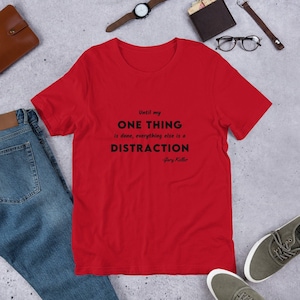 Gary Keller The One Thing Quote Keller Williams KW Unisex T-Shirt