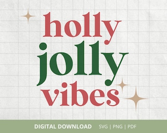 May include: A digital download graphic design featuring the text "holly jolly vibes" in red and green lettering with gold stars on a white grid background.