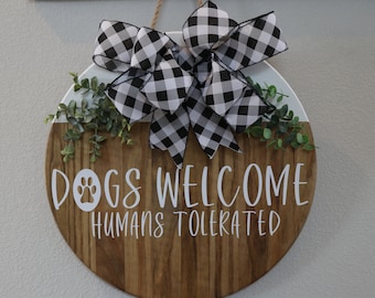 Dogs Welcome Door Hanger