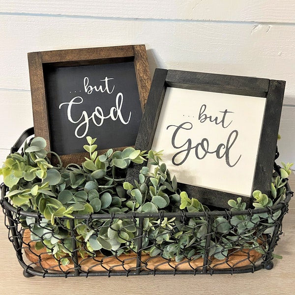But God framed wood sign | small square sign | But God sign | farmhouse decor | Rustic | Religious | Inspirational saying | Quote | Bible