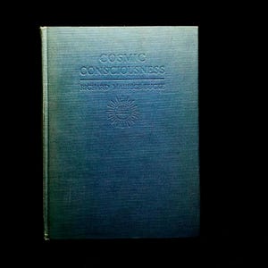 Rare Book Cosmic Consciousness Richard Maurice Bucke 18th Edition E.P. Dutton Annotated Vintage Spiritual Philosophy Marginalia Copy
