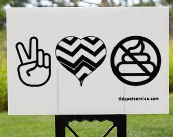 Peace Fingers, Love, No Dog Poop Yard Sign