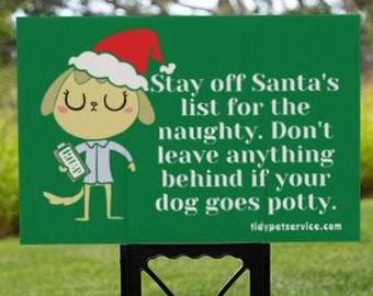 Santa's Naughty List No Dog Poop Yard Sign