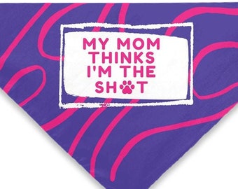 Pink Waves My Mom Thinks I'M The Sh*t Pet Bandana