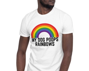 My Dog Poops Rainbows - Design 2 - White