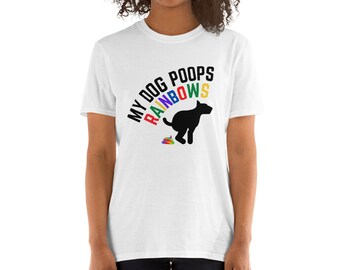 My Dog Poops Rainbows - White