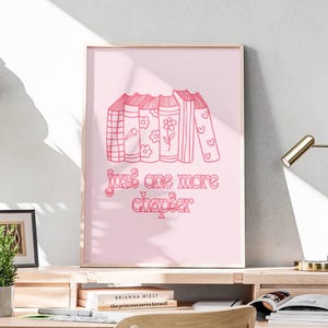 May include: Pink and white print with a stack of books and the text "Just one more chapter".