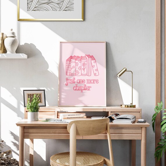 Just One More Chapter Print: Pink Book Lover Poster (Digital Download)