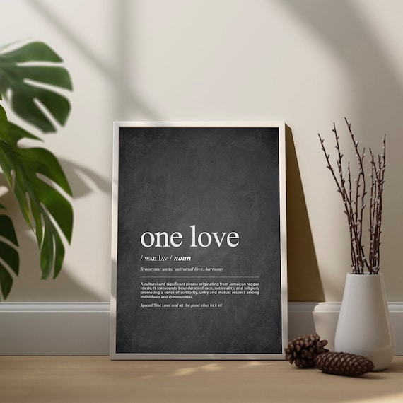 ONE LOVE Definition Poster, One Love Definition Print, Black and