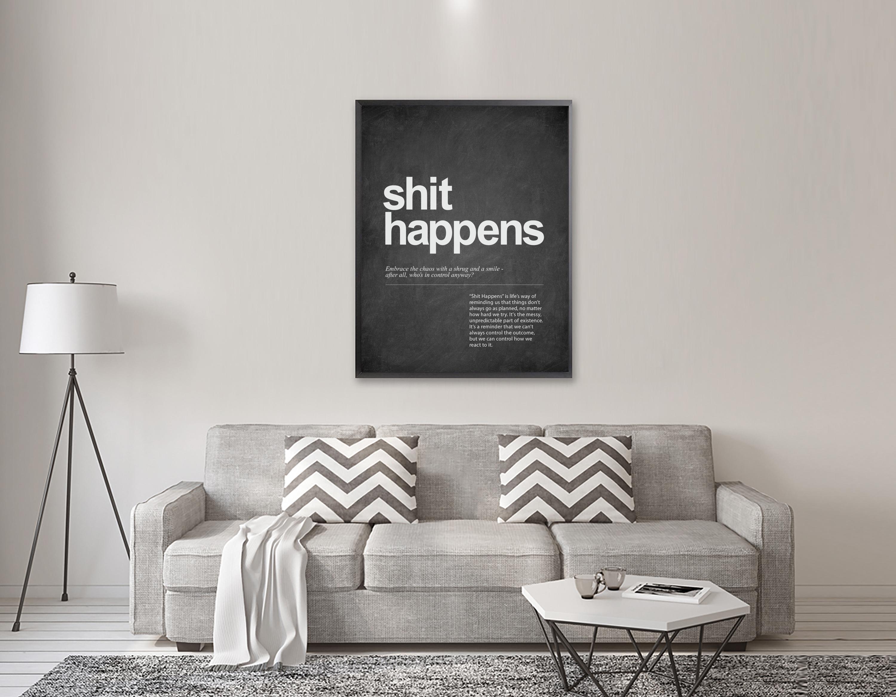 SHIT HAPPENS Definition Poster, Expression Shit Happens Definition